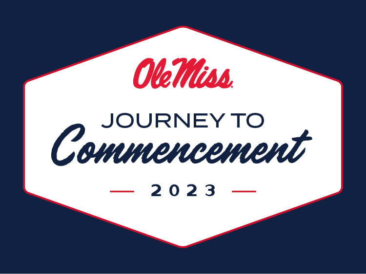 Ole Miss: Journey to Commencement 2023
