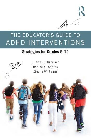 image of book titled The Educator’s Guide to ADHD Interventions Strategies for Grades 5-12