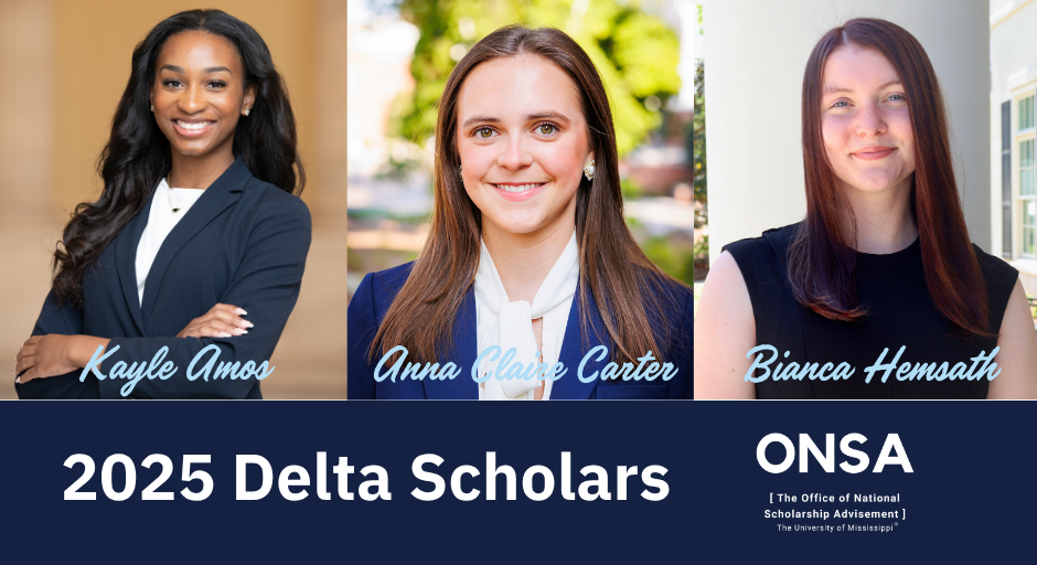 2025 Delta Scholars: Kayle Amos, Anna Claire Carter, and Bianca Hemsath