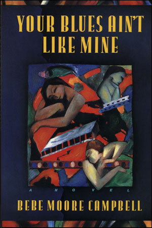 large image of book Your Blues Ain't Like Mine, Bebe Moore Campbell
