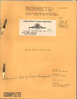 Screenplay for Loew's Incorporated All the Brothers Were Valiant dated 5/21/52 with changes 8-22-52 through 10-27-52.