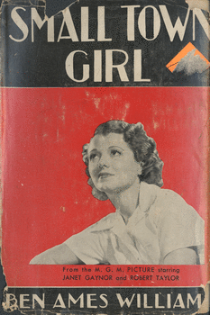 Dustjacket of Ben Ames Williams' Small Town Girl (New York: A.L. Burt Company, 1935).