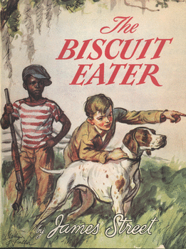 Dustjacket for James Street's The Biscuit Eater (New York: Dial Press, 1949).