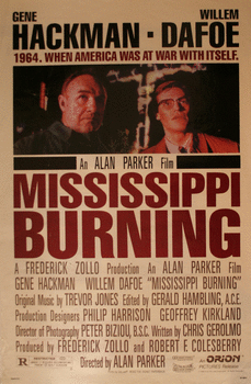 Movie poster advertising Mississippi Burning.